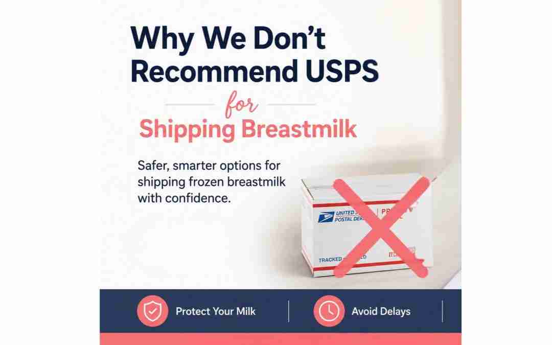 Don’t Use USPS to Ship Breastmilk